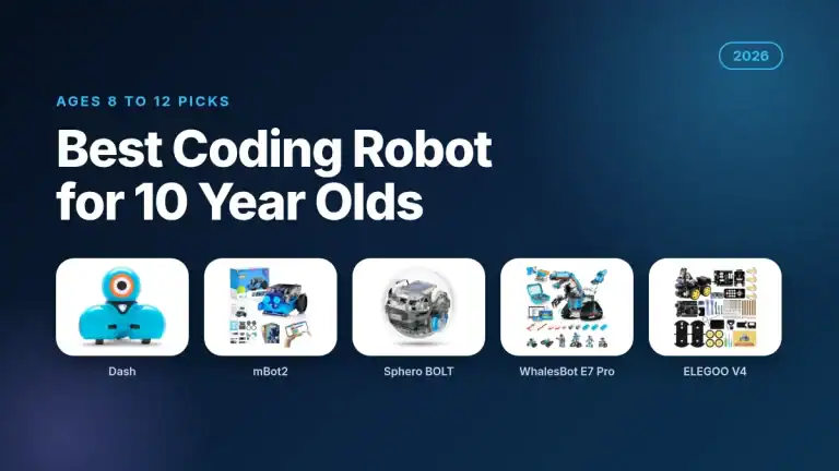 Best Coding Robot for 10 Year Old Kids (2026): 6 Top Picks