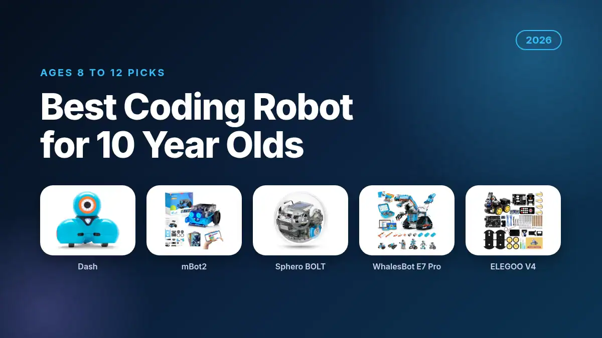 Best coding robot for 10 year olds 2026 featuring Dash, Makeblock mBot2, Sphero BOLT, WhalesBot E7 Pro and ELEGOO robot car