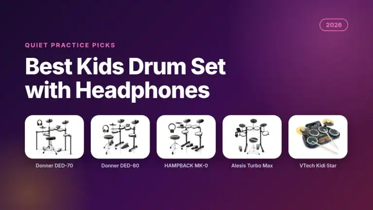 Best kids drum set with headphones 2026 featuring Donner DED-70, Donner DED-80, HAMPBACK MK-0, Alesis Turbo Max and VTech Kidi Star